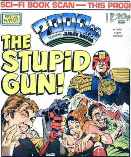 Judge Dredd - 2000 AD 316 - Stupid Gun - Earth Money - The Stupid Gun - Prog 316 - Sci-fi Book Scan