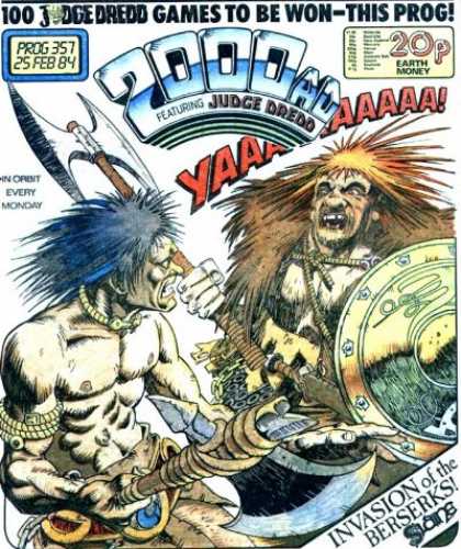 Judge Dredd - 2000 AD 357 - Feb 25 - Invasion Of The Berserks - Slaine - Cave Man - Judge Dredd