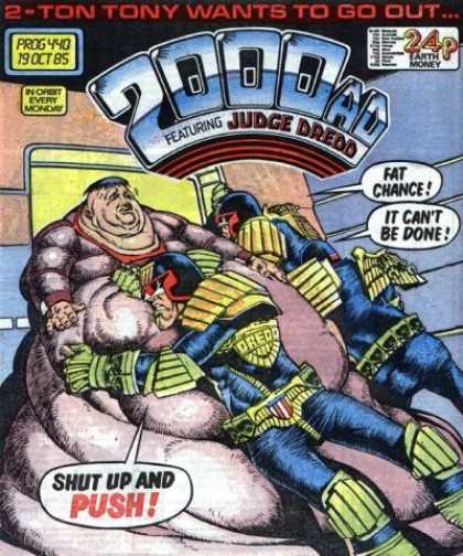 Judge Dredd - 2000 AD 440 - 2-ton Tony - Action Comics - Fat Man - Classic Comics - Shut Up And Push