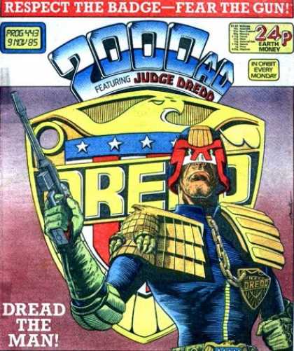 Judge Dredd - 2000 AD 443 - Judge Dredd - Respect The Badge - Fear The Gun - Prog 443 - 9 Nov 85