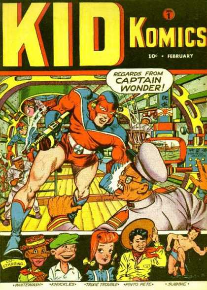 Kid Komics 1 - Captain Wonder - White Wash - Knuckles - Sub Due - Pinto Pete