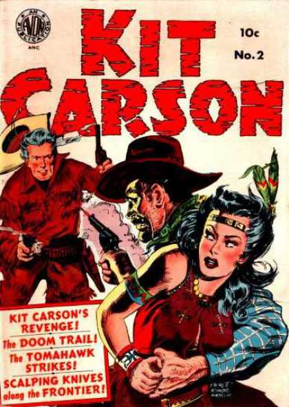 Kit Carson 2 - Cowboys - Kinapped - Western Drama - Indian - Taker
