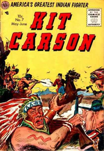 Kit Carson 7 - Americas Greatest Indian Fighter - Comics Code Authority - May - June - No 7 - Gun Fight