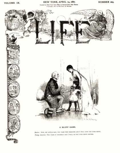 Life (Humor Magazine) - 1887-04-14