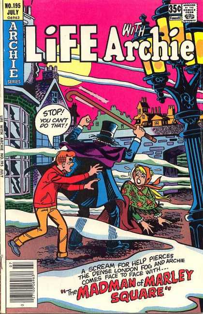 Life With Archie 195 - Stop - Madman - Scream - London Fog - Help