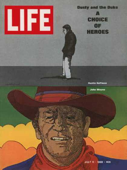 Life - Dustin Hoffman and John Wayne