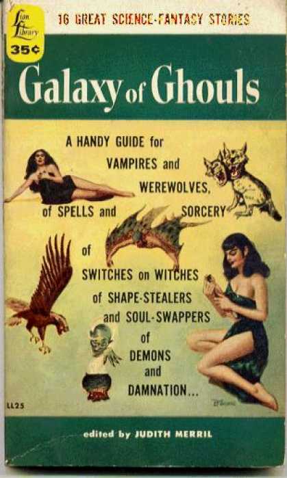 Lion Books - Galaxy of Ghouls: Wolves Don't Cry; the Ambassadors; Share Alike; Blood; a Way o