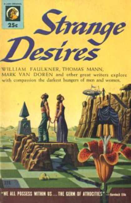 Lion Books - Strange Desires: The Watchman; Williamson; Lila Bohmer; the Vise; the Anonymous;