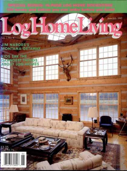 Log Home Living - June 1990