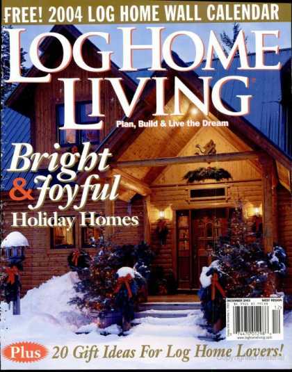 Log Home Living - December 2003
