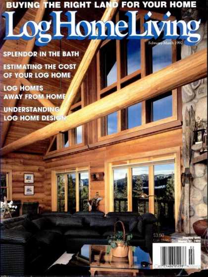 Log Home Living - February 1992