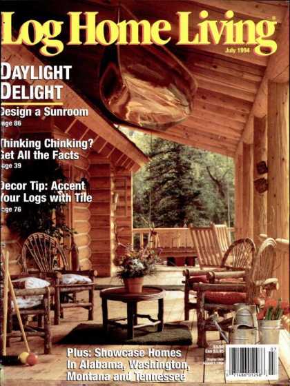 Log Home Living - July 1994