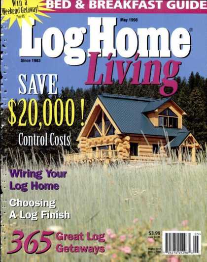Log Home Living - May 1998