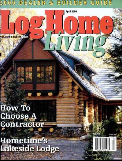 Log Home Living - April 2000