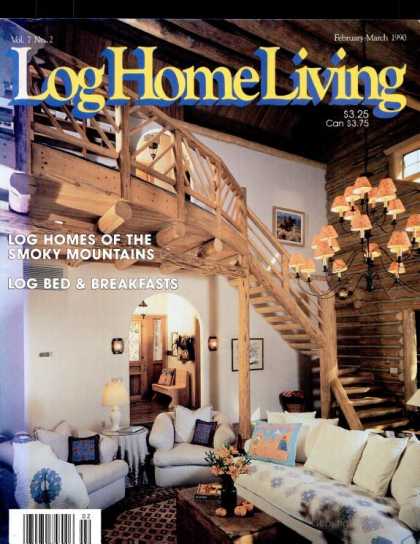 Log Home Living - February 1990