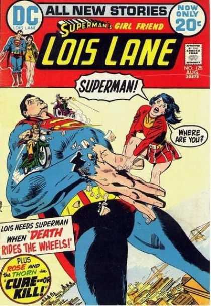 Lois Lane 125 - Superman - Lois Lane - Death Rides The Wheels - August - 125