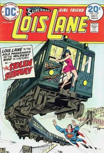 Lois Lane 137 - Superman - The Stolen Subway - Subway Cars - Flying - Bridge