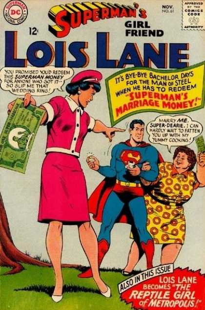 Lois Lane 61 - Superman - Wedding Ring - Money - Girlfriend - The Reptile Girl Of Metropolis