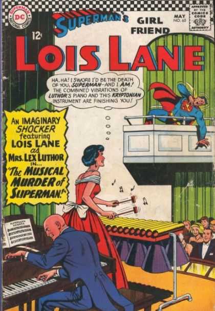 Lois Lane 65 - Superman - Lex Luther - Musical - Girl Friend - Murder