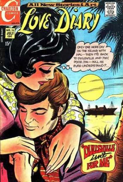 Love Diary 73 - Charlton Comics - Romance - Dullsville Isnt For Me - Lovers
