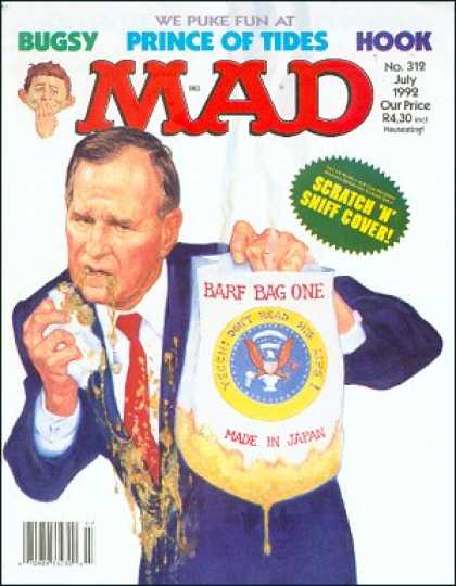Mad 312 - George Bush - Barf Bag - We Puke Fun At Price Of Tides - Bugsy - Hook