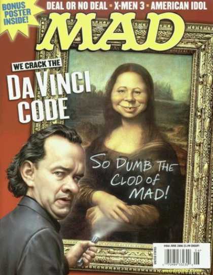 Mad 466 - Bonus Poster Inside - Deal Or No Deal - X-men 3 - American Idol - Davanci Code