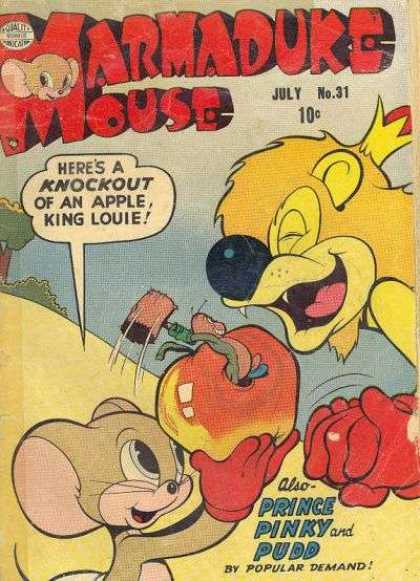 Marmaduke Mouse 31 - Knockout - Apple - King Louie - Worm - Hammer