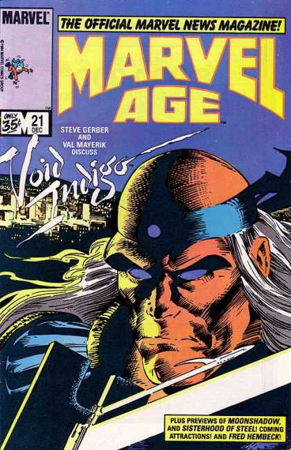 Marvel Age 21 - Marvel - The Official Marvel News Magazine - Void Indigo - Steve Gerber - Val Mayerik Discuss