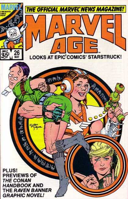 Marvel Age 26 - Previews Of Conan Handbook - Looks At Epic Comics Starstruck - The Raven Graphic Novel - Butch Woman Cary Nerdy Soldier - Only Thirty Five Cents - Michael Kaluta