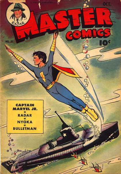 Master Comics 55 - Captain Marvel Jr - Radar - Nyoka - Bulletman - Submarine