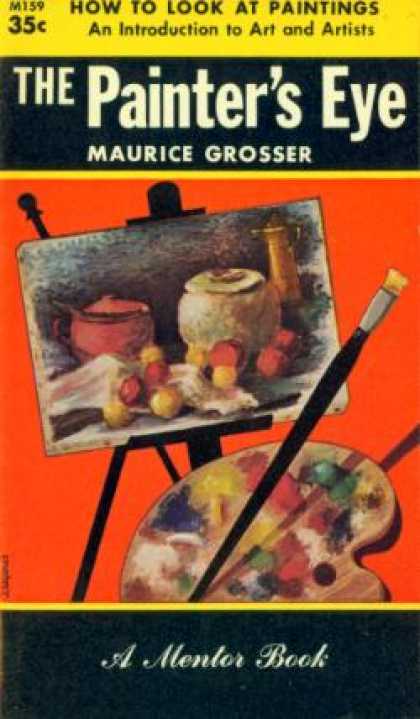 Mentor Books - The Painter's Eye - Maurice Grosser