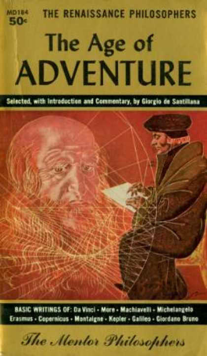 Mentor Books - The Age of Adventure: The Renaissance Philosophers - Giorgio De Santillana