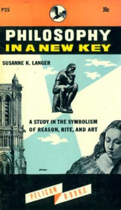 Mentor Books - Philosophy In a New Key: A Study In the Symbolism of Reason Rite and Art