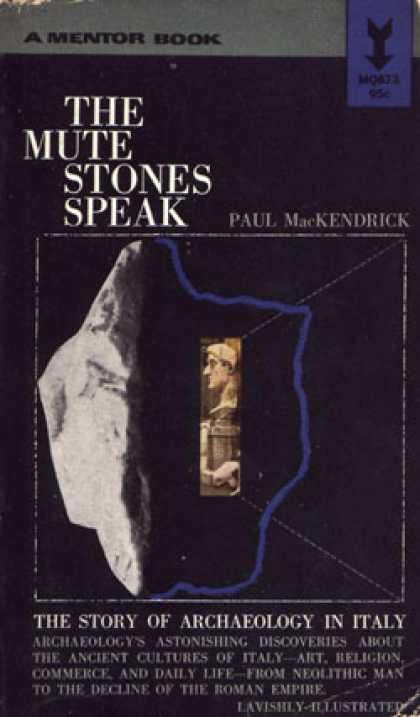 Mentor Books - The Mute Stones Speak - Paul Mackendrick