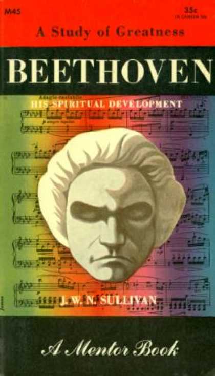 Mentor Books - Beethoven; His Spiritual Development - J. W. N Sullivan