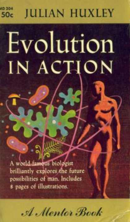 Mentor Books - Evolution In Action - Julian Huxley