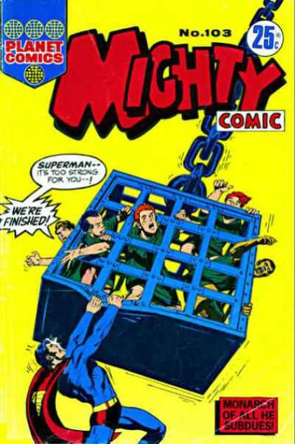 Mighty Comic 103 - Planet Comics - No 103 - Superman - Blue Cage - Monarch Of All He Subdues