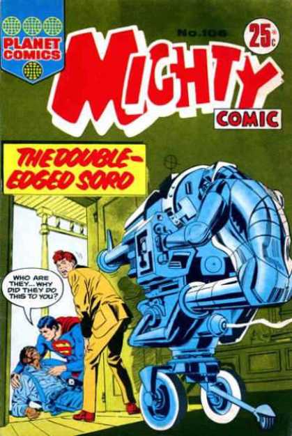 Mighty Comic 106 - Planet Comics - Mighty Comic - The Double-edged Sord - Superman - Robot Gun