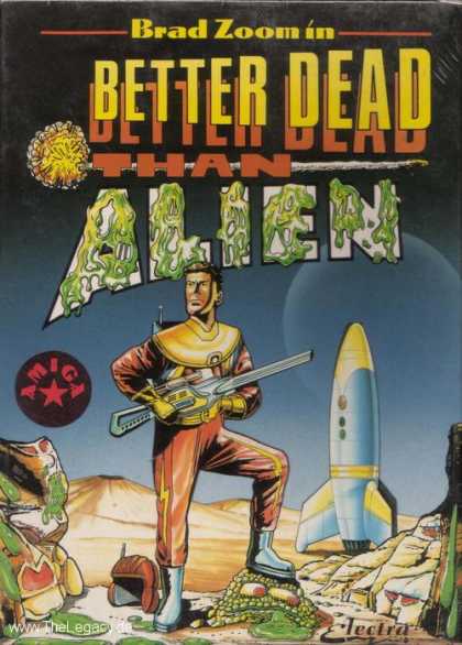 Misc. Games - Better Dead than Alien!
