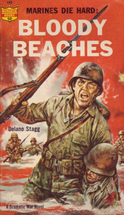 Monarch Books - Bloody Beaches: Marines Die Hard, a Dramatic Novel of the War In the Pacific - D