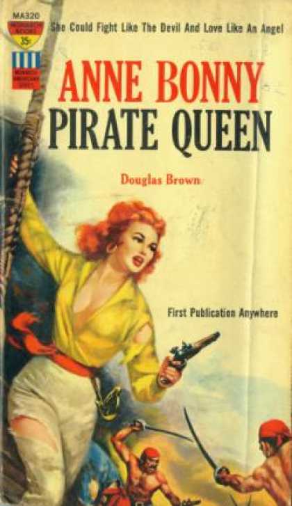Monarch Books - Anne Bonny, Pirate Queen: The True Saga of a Fabulous Female Buccaneer - Douglas