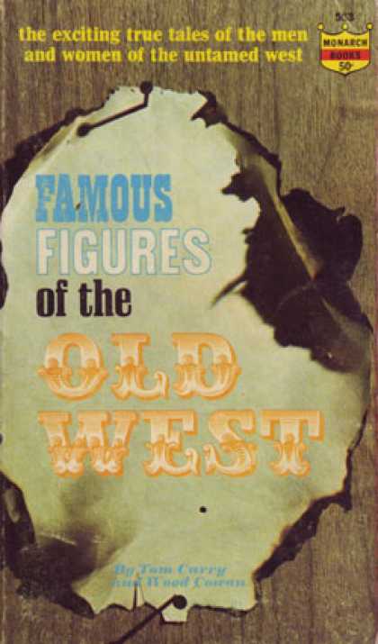 Monarch Books - Famous Figures of the Old West - Tom Curry and Wood Cowan