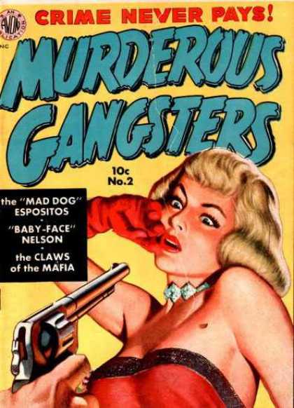 Murderous Gangsters 2 - Gun - Crime Never Pays - Blond - Marilyn Monroe Type - Gangs