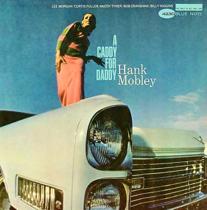 Oddest Album Covers - <<A Caddy for Daddy Hank Mobley>>