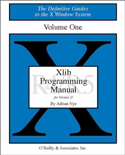O'Reilly Books - XLIB Programming Manual, Rel. 5, Third Edition