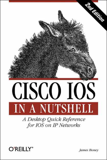O'Reilly Books - Cisco IOS in a Nutshell, Second Edition