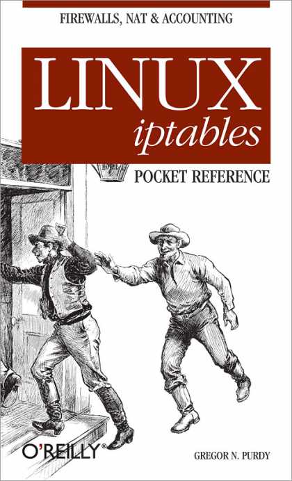O'Reilly Books - Linux iptables Pocket Reference