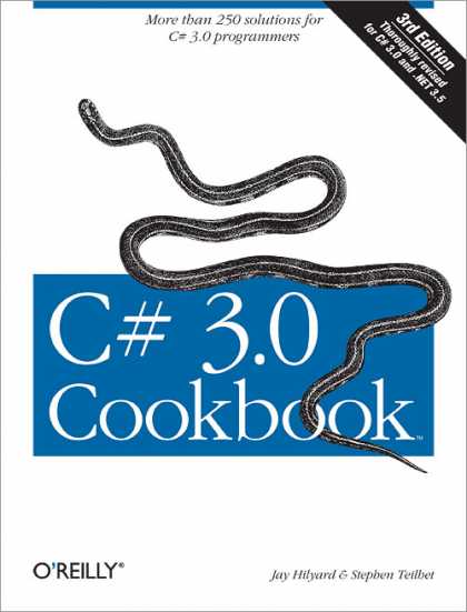 O'Reilly Books - C# 3.0 Cookbook, Third Edition
