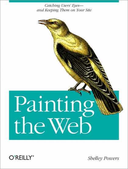 O'Reilly Books - Painting the Web