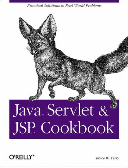 O'Reilly Books - Java Servlet & JSP Cookbook